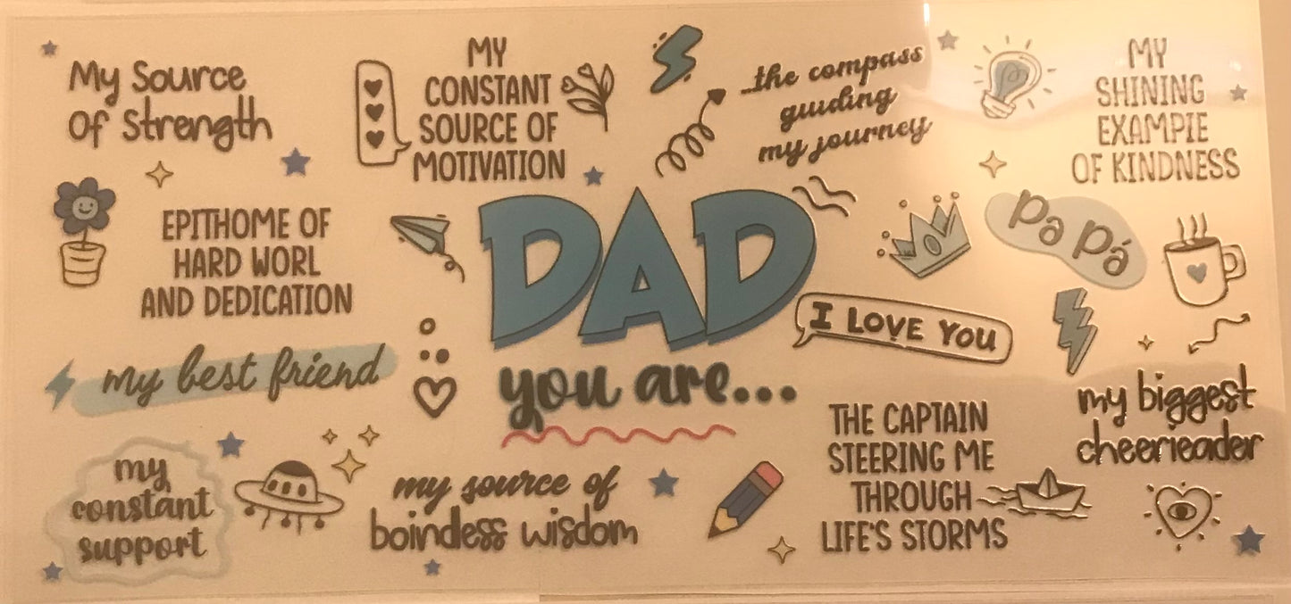 Dad You Are... Decal Wrap