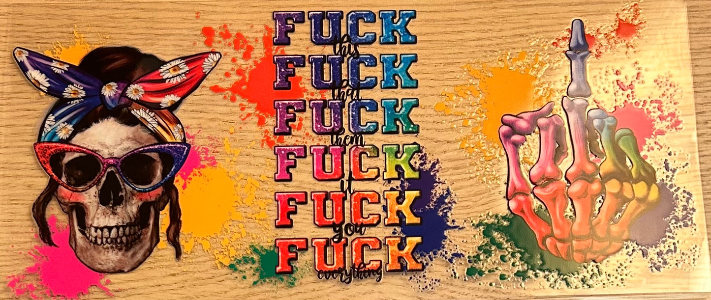 F this F that F them Decal Wrap