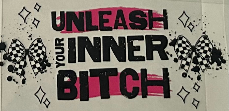 Unleash your inner Bitch