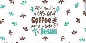 All i need is a little bit of coffee and a whole lot of Jesus Decal Wrap