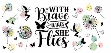 With Brave Wings she Flies Decal Wrap