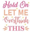 Overthink this Decal wrap