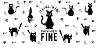 Everything is Fine w Cats Decal Wrap