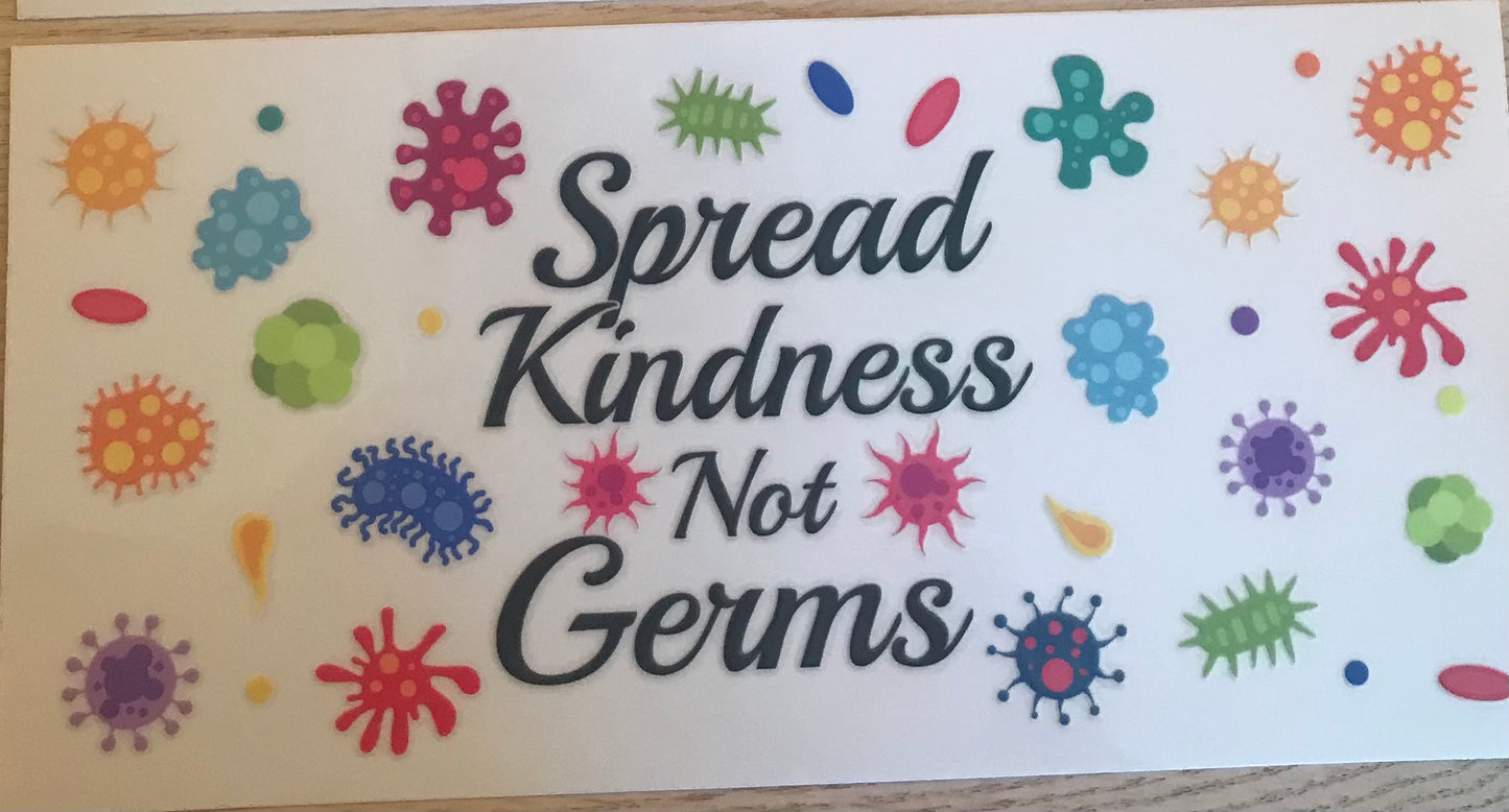 Spread Kindness not Germs Decal Wrap