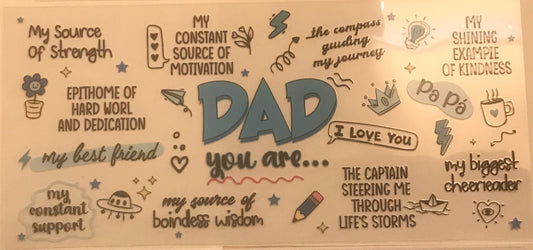 Dad You Are... Decal Wrap