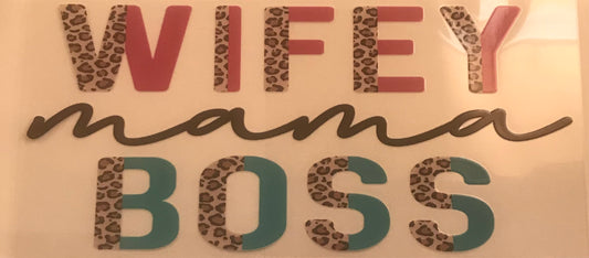 Wifey, Mama, Boss Decal Wrap