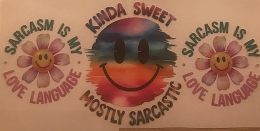 Kinda Sweet Mostly Sarcastic Decal Wrap