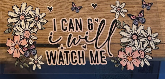 I can and I will (40oz wrap)