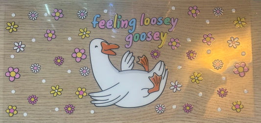 Feeling Loosey Goosey