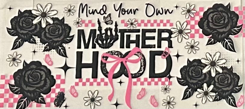 Mind your own Motherhood