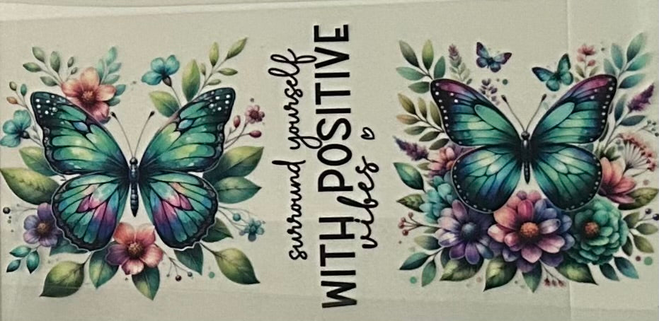 Positive Vibes (butterflies)