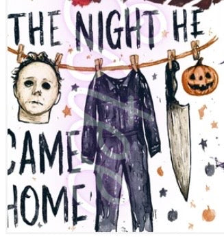The night he came HOME (Michael Myers)